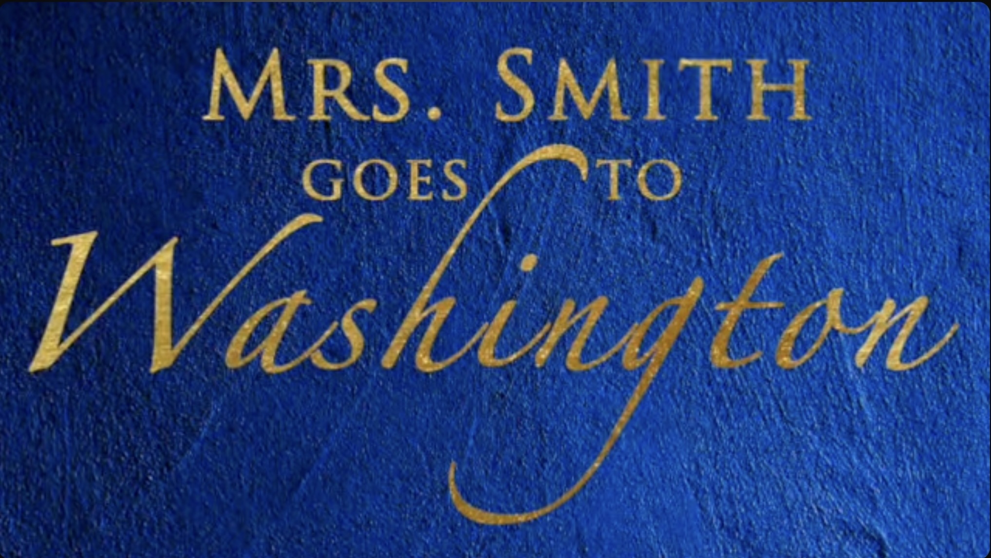 Mrs. Smith Goes to Washington